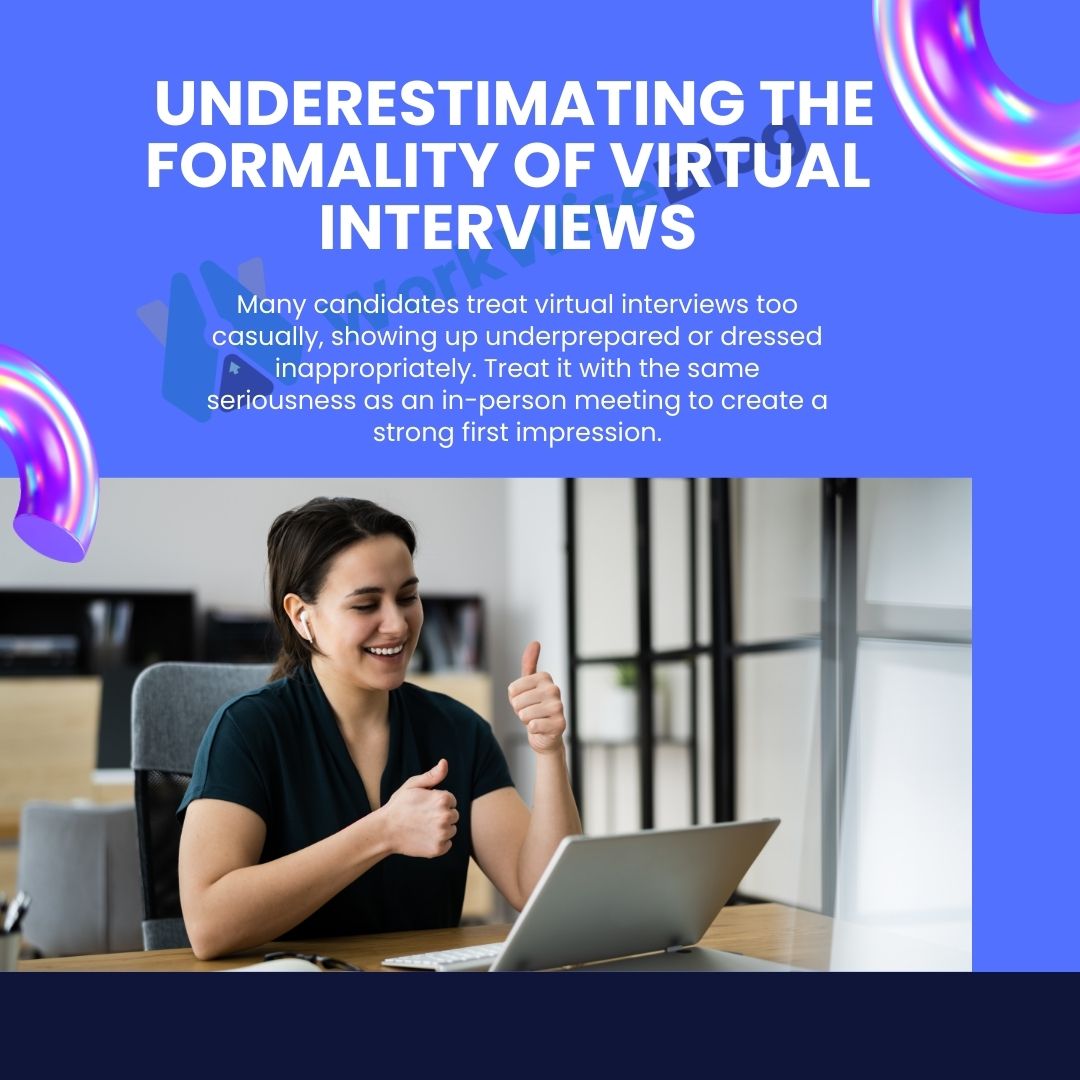 Cost of underestimating the formality in virtual interview